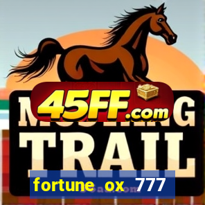 fortune ox 777 fortuna 77